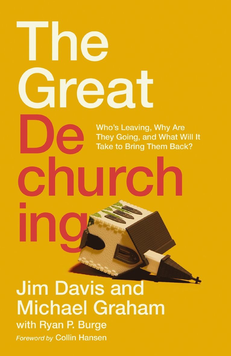 Jim Davis, Michael Graham, Ryan P. Burge - Great Dechurching, Inbunden