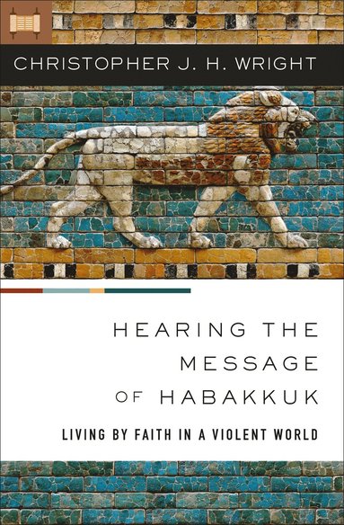 bokomslag Hearing the Message of Habakkuk