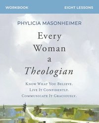 bokomslag Every Woman a Theologian Workbook