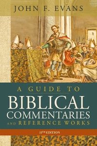 bokomslag A Guide to Biblical Commentaries and Reference Works, 11th Edition