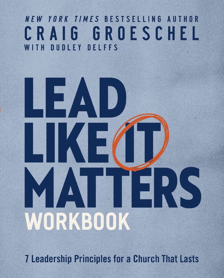 Lead Like It Matters Workbook 1