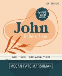 bokomslag John Bible Study Guide plus Streaming Video