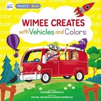 bokomslag Wimee Creates with Vehicles and Colors