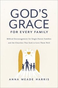 bokomslag God's Grace for Every Family