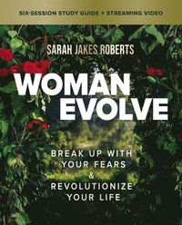 bokomslag Woman Evolve Bible Study Guide plus Streaming Video