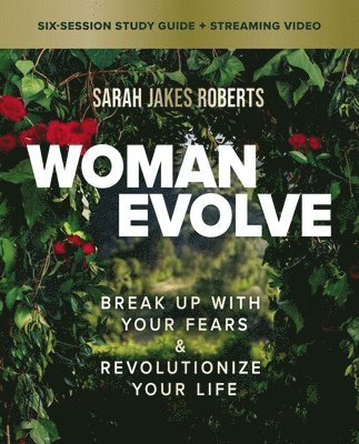 bokomslag Woman Evolve Bible Study Guide plus Streaming Video