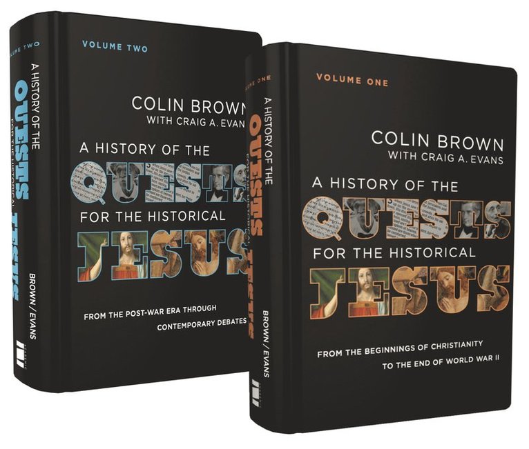 History of the Quests for the Historical Jesus: Two-Volume Set