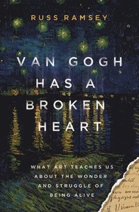 bokomslag Van Gogh Has a Broken Heart
