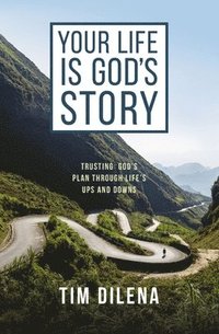 bokomslag Your Life is God's Story