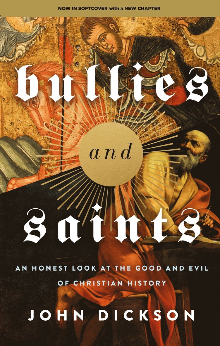 Bullies and Saints