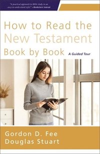 bokomslag How to Read the New Testament Book by Book