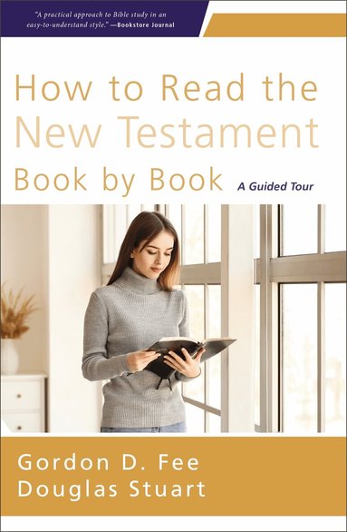 Gordon D. Fee, Douglas Stuart - How to Read the New Testament Book by Book, Häftad