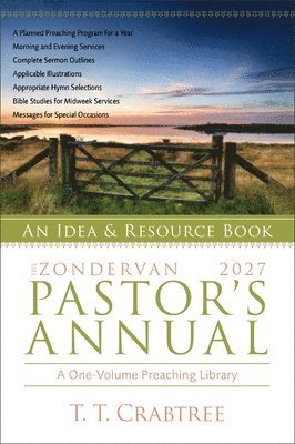 T. T. Crabtree, T T Crabtree - Zondervan 2027 Pastor's Annual, Häftad