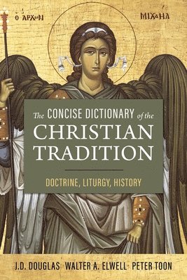 The Concise Dictionary of the Christian Tradition 1