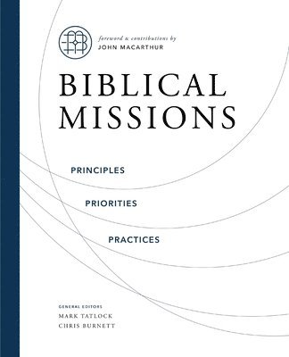 Chris Burnett, Mark Tatlock - Biblical Missions, Inbunden