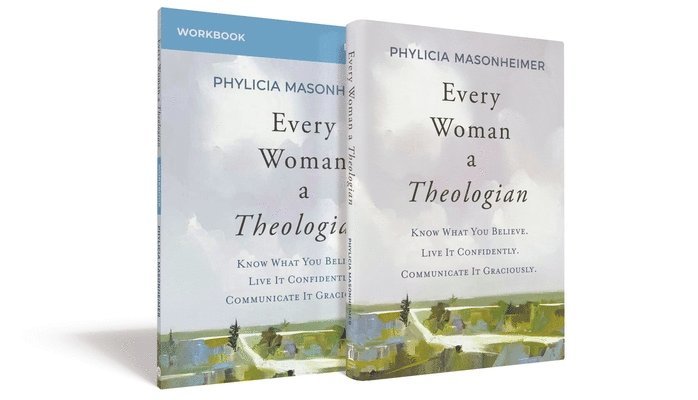 Every Woman a Theologian Book with Workbook 1