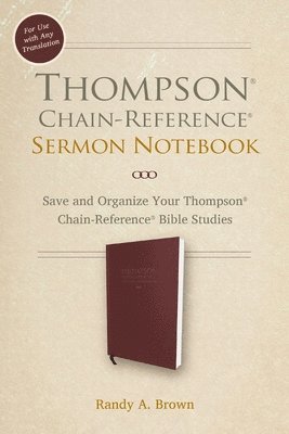 Thompson Chain-Reference Sermon Notebook 1
