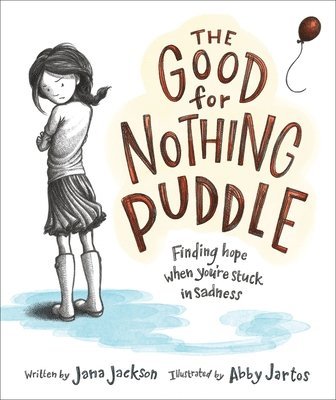Jana Jackson - Good for Nothing Puddle, Inbunden