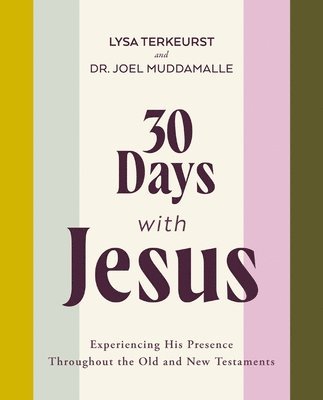 bokomslag 30 Days with Jesus Bible Study Guide