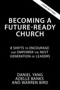 bokomslag Becoming a Future-Ready Church