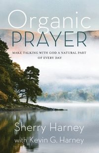 bokomslag Organic Prayer