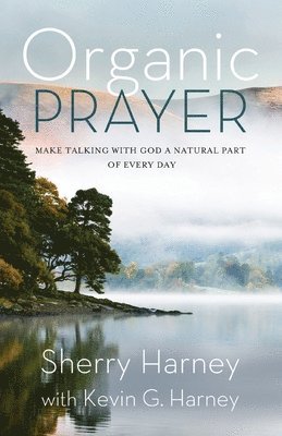 Organic Prayer 1