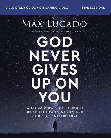 bokomslag God Never Gives Up on You Bible Study Guide plus Streaming Video