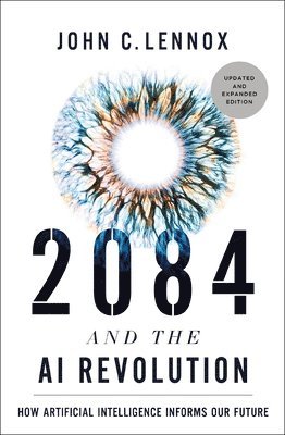 2084 and the AI Revolution, Updated and Expanded Edition 1