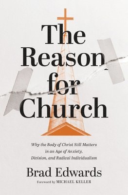 The Reason for Church 1