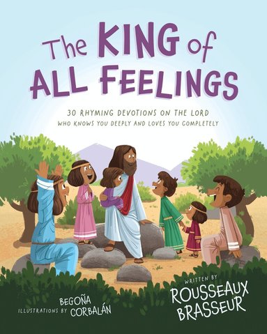 Rousseaux Brasseur - King of All Feelings, Inbunden