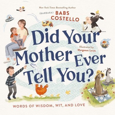Barbara ("Babs") Costello, Costello - Did Your Mother Ever Tell You?, Inbunden