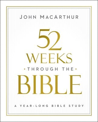 52 Weeks through the Bible 1