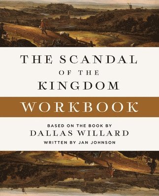 The Scandal of the Kingdom Workbook 1