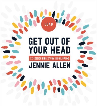 Jennie Allen - Get Out of Your Head Curriculum Kit, Häftad