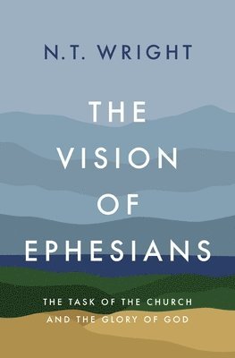 bokomslag The Vision of Ephesians