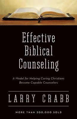 Effective Biblical Counseling 1