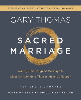 bokomslag Sacred Marriage Bible Study Guide plus Streaming Video, Revised and Updated