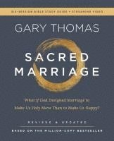 Gary Thomas - Sacred Marriage Bible Study Guide plus Streaming Video, Revised and Updated, Häftad