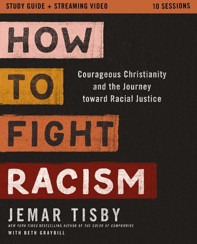 Jemar Tisby - How to Fight Racism Study Guide plus Streaming Video, Häftad