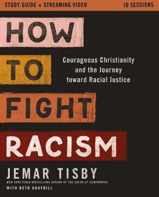 bokomslag How to Fight Racism Study Guide plus Streaming Video