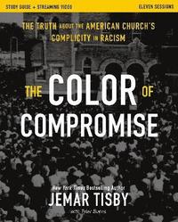 bokomslag The Color of Compromise Study Guide plus Streaming Video