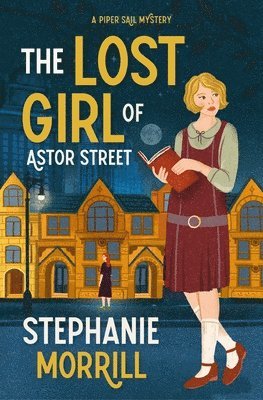 Stephanie Morrill - Lost Girl of Astor Street, Häftad