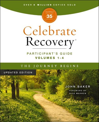 John Baker - Celebrate Recovery Volumes 1-4 Participant's Guide Updated Edition, The Journey Begins, Häftad