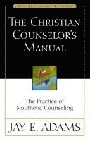 Christian Counselor's Manual
