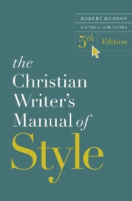 bokomslag Christian Writer's Manual of Style, 5th Edition