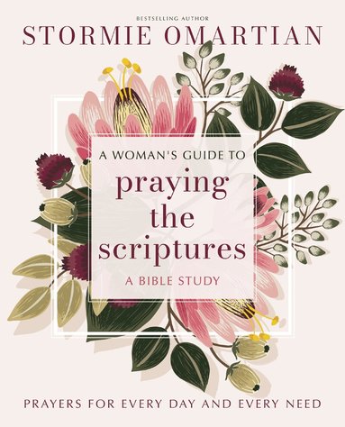 Stormie Omartian - Woman's Guide to Praying the Scriptures, Häftad