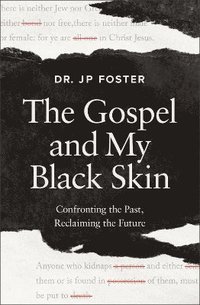bokomslag Gospel and My Black Skin