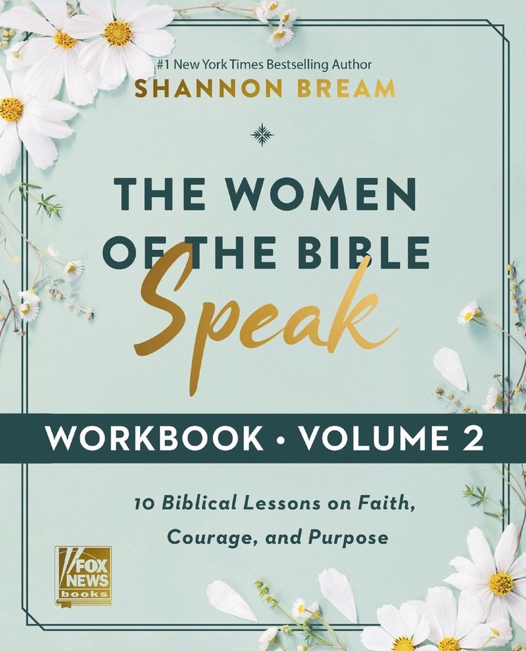 Shannon Bream - Women of the Bible Speak Workbook, Volume 2, Häftad