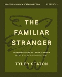 bokomslag Familiar Stranger Bible Study Guide plus Streaming Video