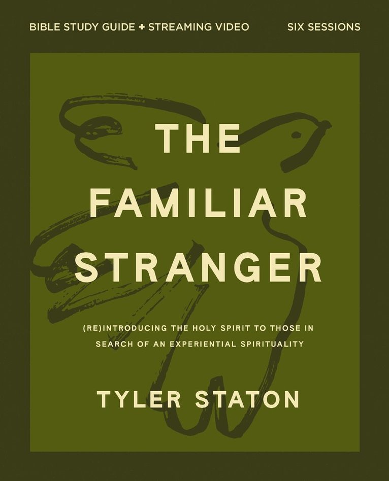 Tyler Staton - Familiar Stranger Bible Study Guide plus Streaming Video, Häftad